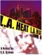 [L.A. 01] • L.A. Heat